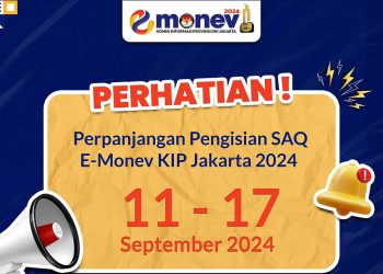 Resmi, KI DKI Jakarta Perpanjang Waktu Pengisian SAQ E-Monev
